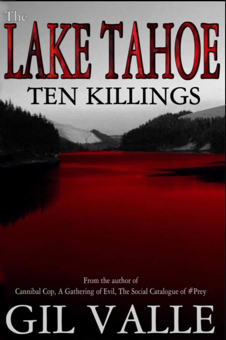 The Lake Tahoe Ten Killings