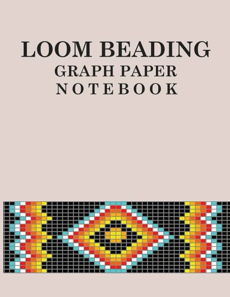 amazon-com-loom-beading-graph-paper-notebook-3-unique-pattern-to-create-your-own-beadwork-designs-for-your-beutiful-project-great-gift-idea-for-any-bead-art-lover-publishing-nezlyncia-books for Free Printable Bead Loom Graph Paper Amazon.com: Loom Beading Graph Paper Notebook: 3 Unique Pattern to Create Your Own Beadwork Designs for Your Beutiful Project (great Gift Idea for Any Bead Art Lover): Publishing, Nezlyncia: Books for Free Printable Bead Loom Graph Paper