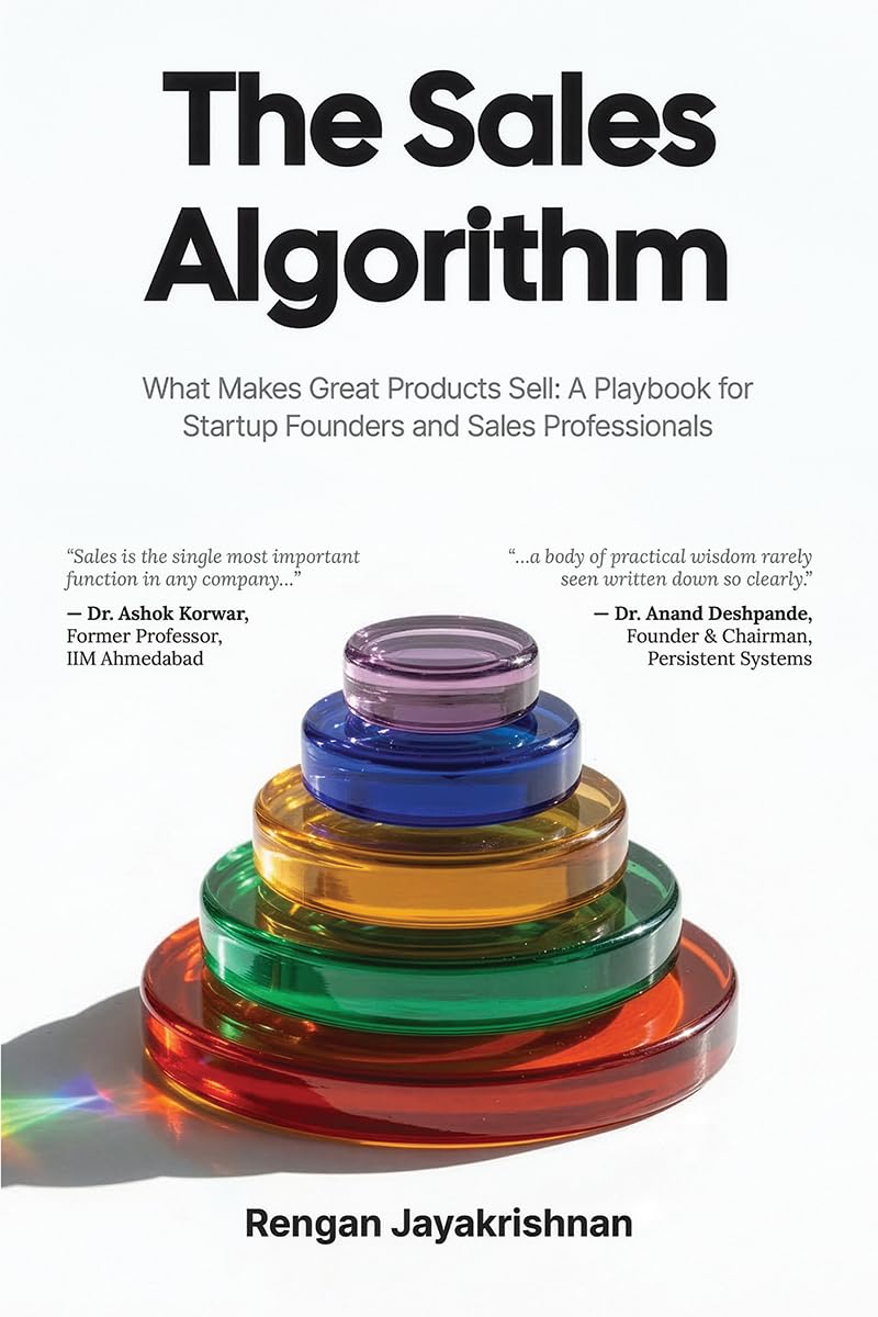The Sales Algorithm: What Makes Great Products Sell: A Playbook for Startup Founders and Sales Professionals
