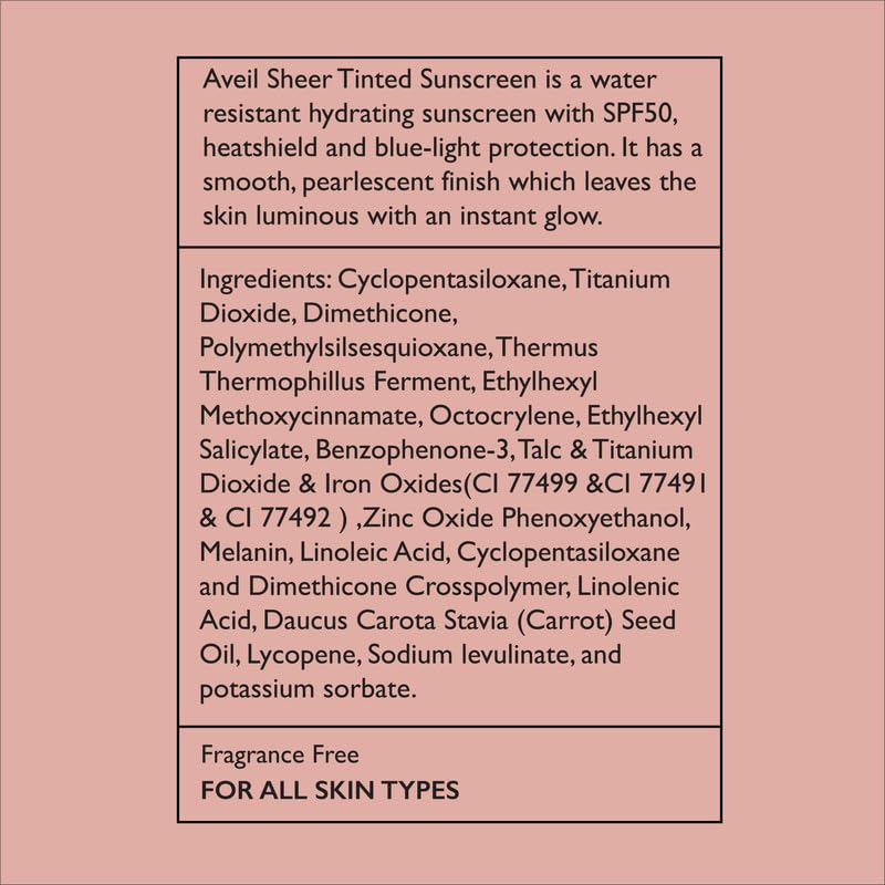 Image of AVEIL Sheer Tinted Sunscreen SPF 50 PA +++ | 50 ml | UVA, UVB & Blue Light Protection | No White Cast | For All Skin Types | Water & Sweat Resistant | Hydrating Sunscreen | Sun-Safe Skin | Pack of 1