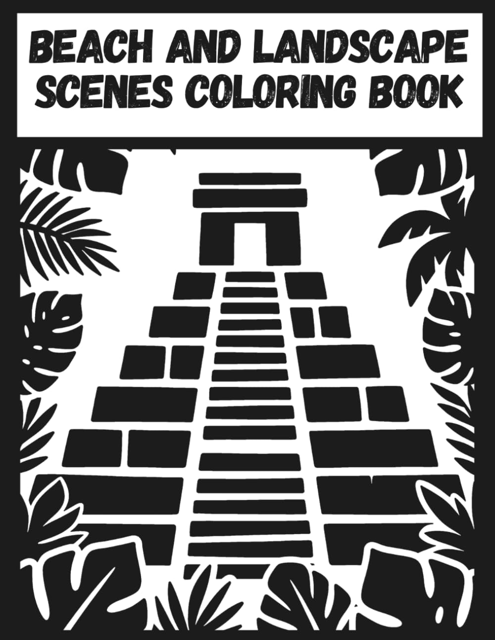 Monochrome Landscapes Coloring Book for Adults: A Single-Color Ink Art Coloring Book of Peaceful Nature Scenes and Open Vistas for Stress Relief and Meditative Focus