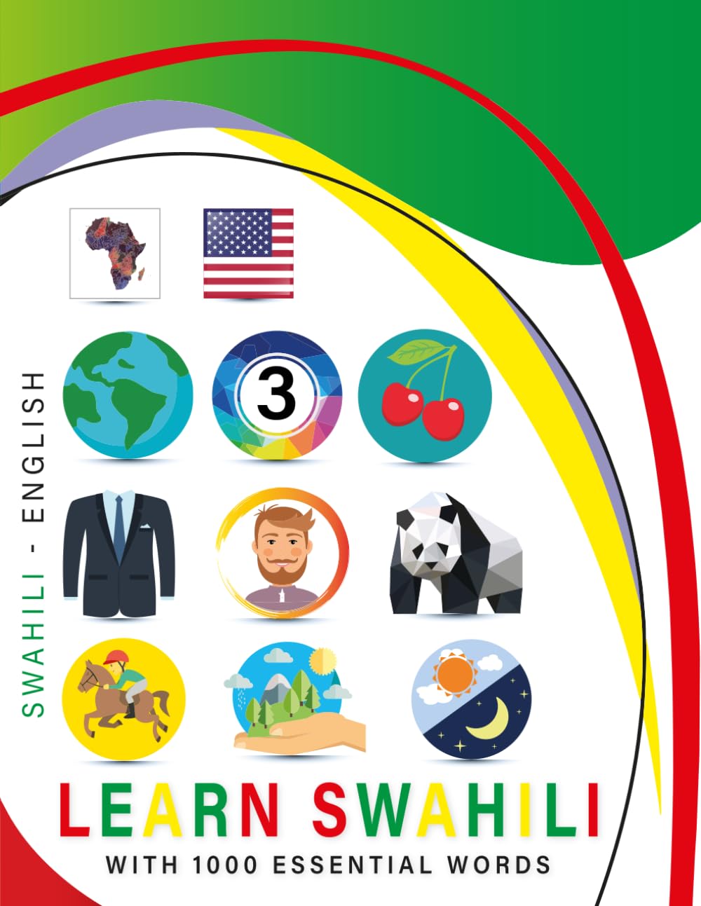 Learn Swahili with 1000 Essential Words: Bilingual Swahili - English Language Learning Book for Kids & Adults with Essential Vocabulary
