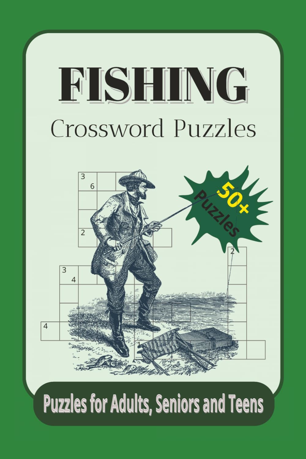 FISHING Crossword Puzzles: 50+ crossword puzzles about fishing, ocean and sea life - Perfect for fishermans, anglers or hobbyists | 6x9 inches, 114 ... idea for vacations, holidays and free time