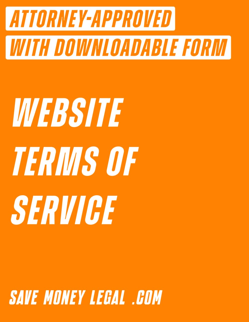 Website Terms of Service (Save Money Legal)
