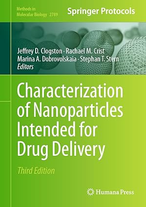 Characterization of Nanoparticles Intended for Drug Delivery: 2789 (Methods in Molecular Biology, 2789)-Wow! eBook