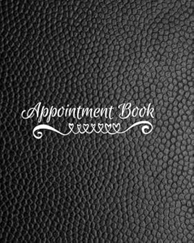 Appointment Book : 2 Column Daily Planner Appointment Organizer Book for Professionals / All Businesses / Beauty Parlours / Salon / Spas / Cosmetologist / Barbers / with Space for Client's Contact Det