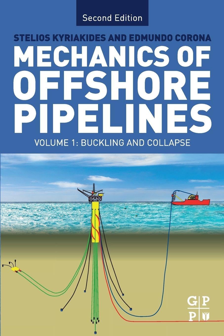 Buy Mechanics of Offshore Pipelines: Buckling and Collapse (1) — BookShops.in