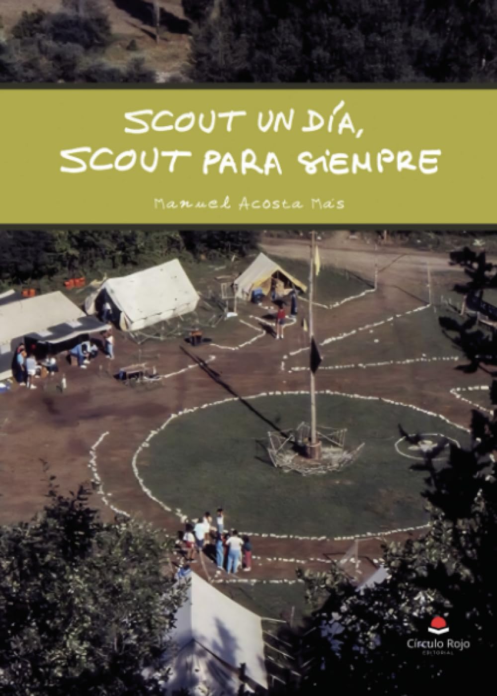 Scout un día, Scout para siempre