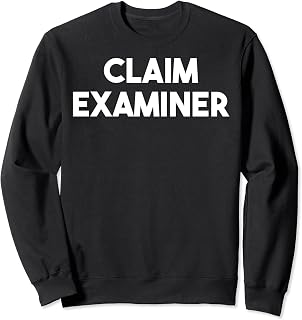 Claim Examiner Sweatshirt