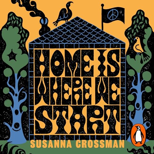 Home Is Where We Start by Susanna Crossman episode artwork