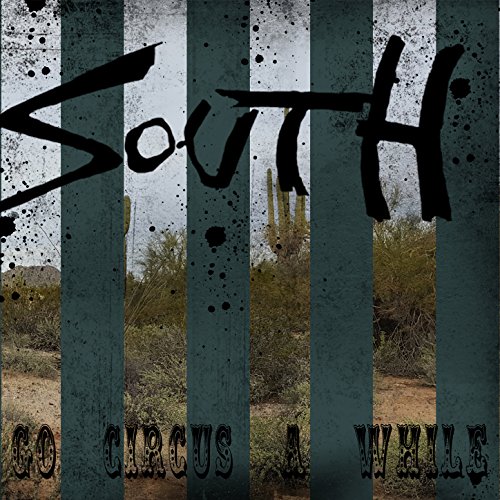 Amazon.com: Go Circus a While [Explicit] : SOUTH: Digital Music