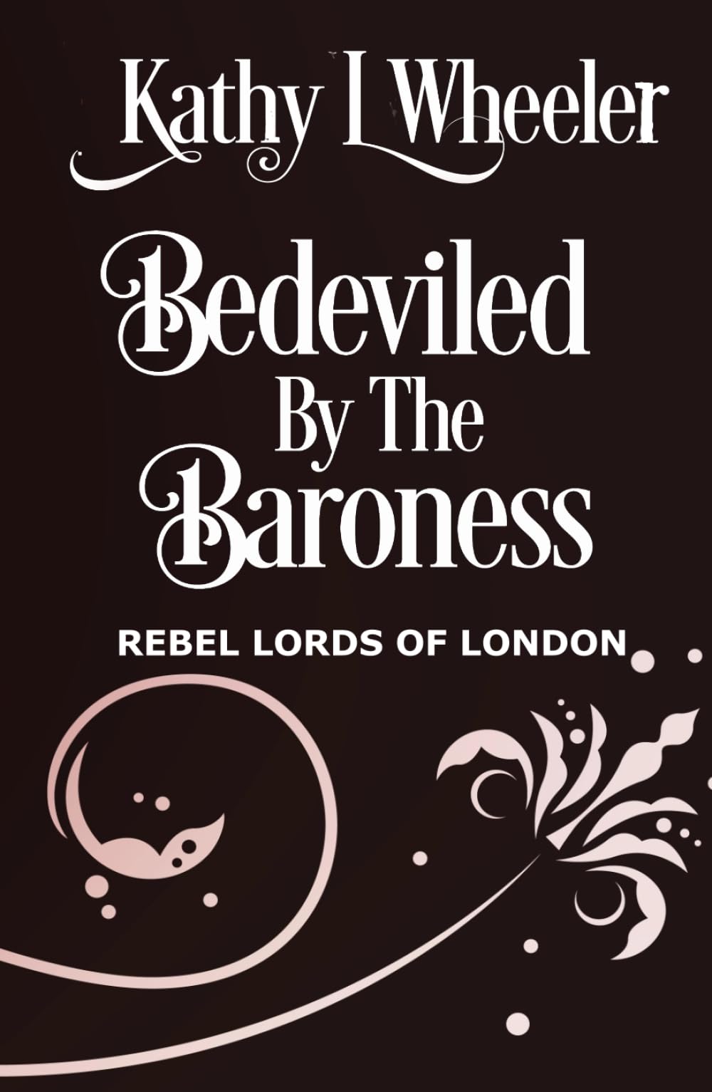 Bedeviled By The Baroness: Rebel Lords of London