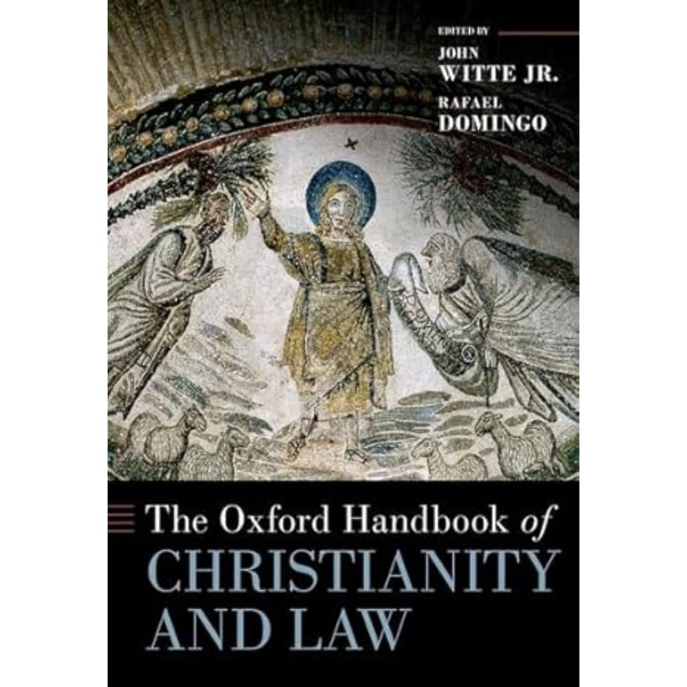 The Oxford Handbook of Christianity and Law