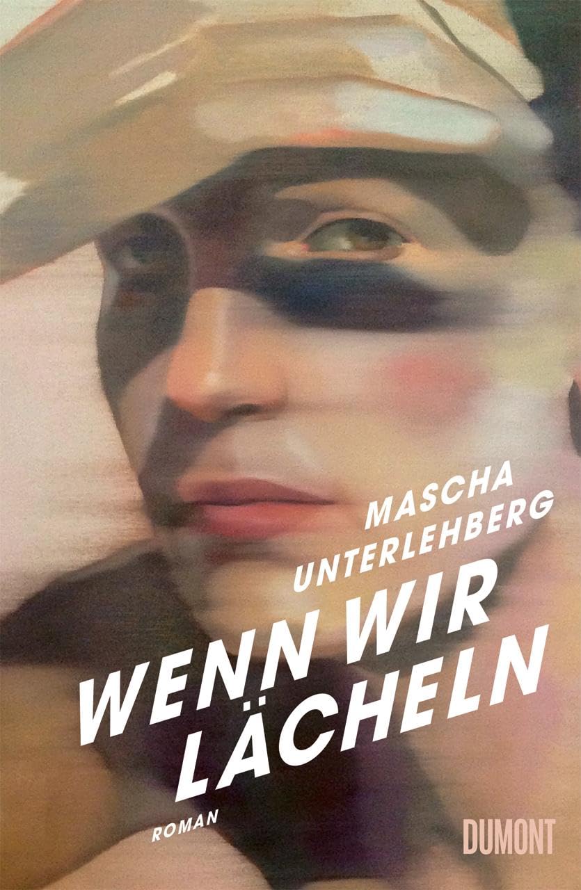 Wenn wir lächeln: Roman | 'Dieser Roman beschleunigt den Puls und lässt den Atem stocken.' Ruth-Maria Thomas