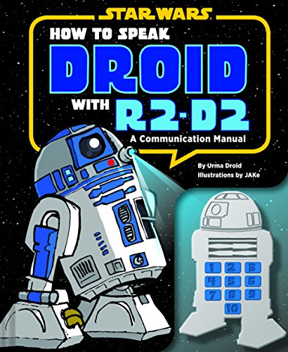 How to Speak Droid with R2-D2: A Communication Manual (Star Wars) - //coolthings.us