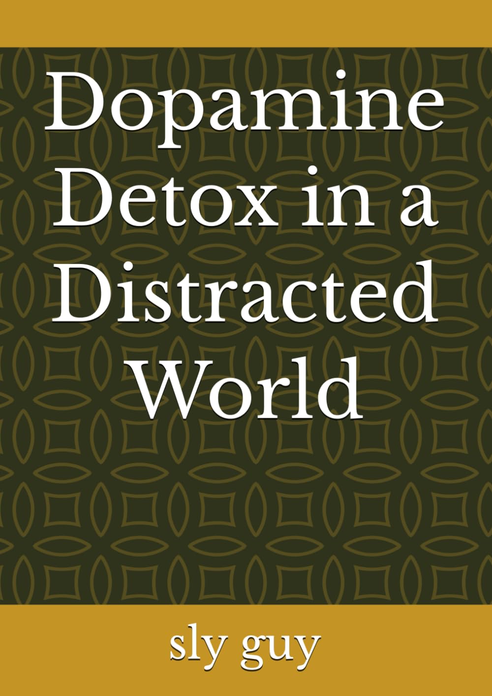 Dopamine Detox in a Distracted World