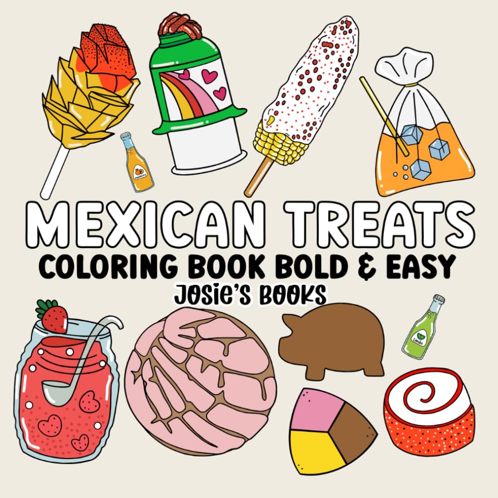 Mexican Treats Coloring Book Bold and Easy