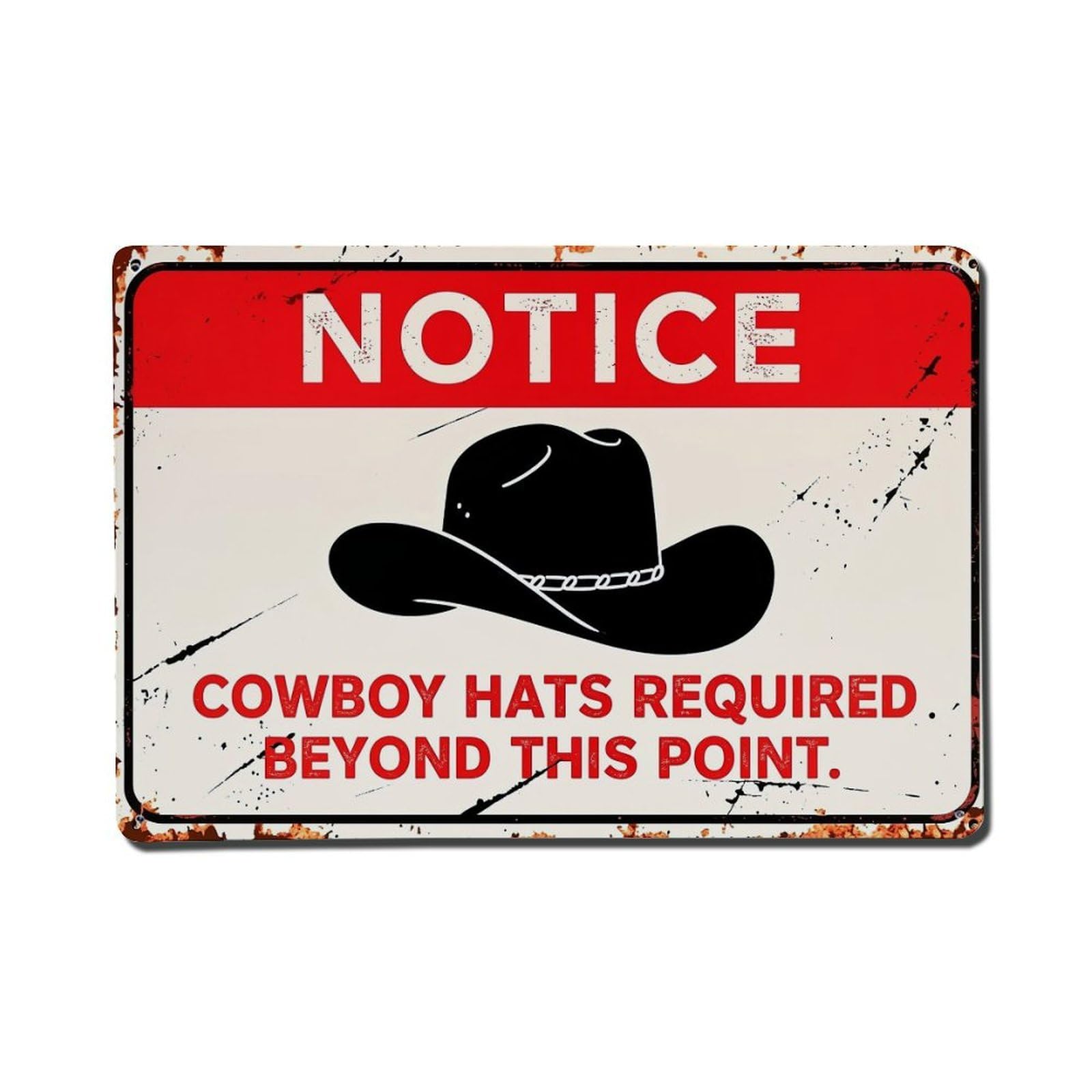 Notice Cowboy Hats Required Beyond This Point Vintage Tin Sign Retro Metal Wall Decor Metal Poster, Home Bar Garage Farmhouse Cafe Wall Art Decoration 8x12Inches