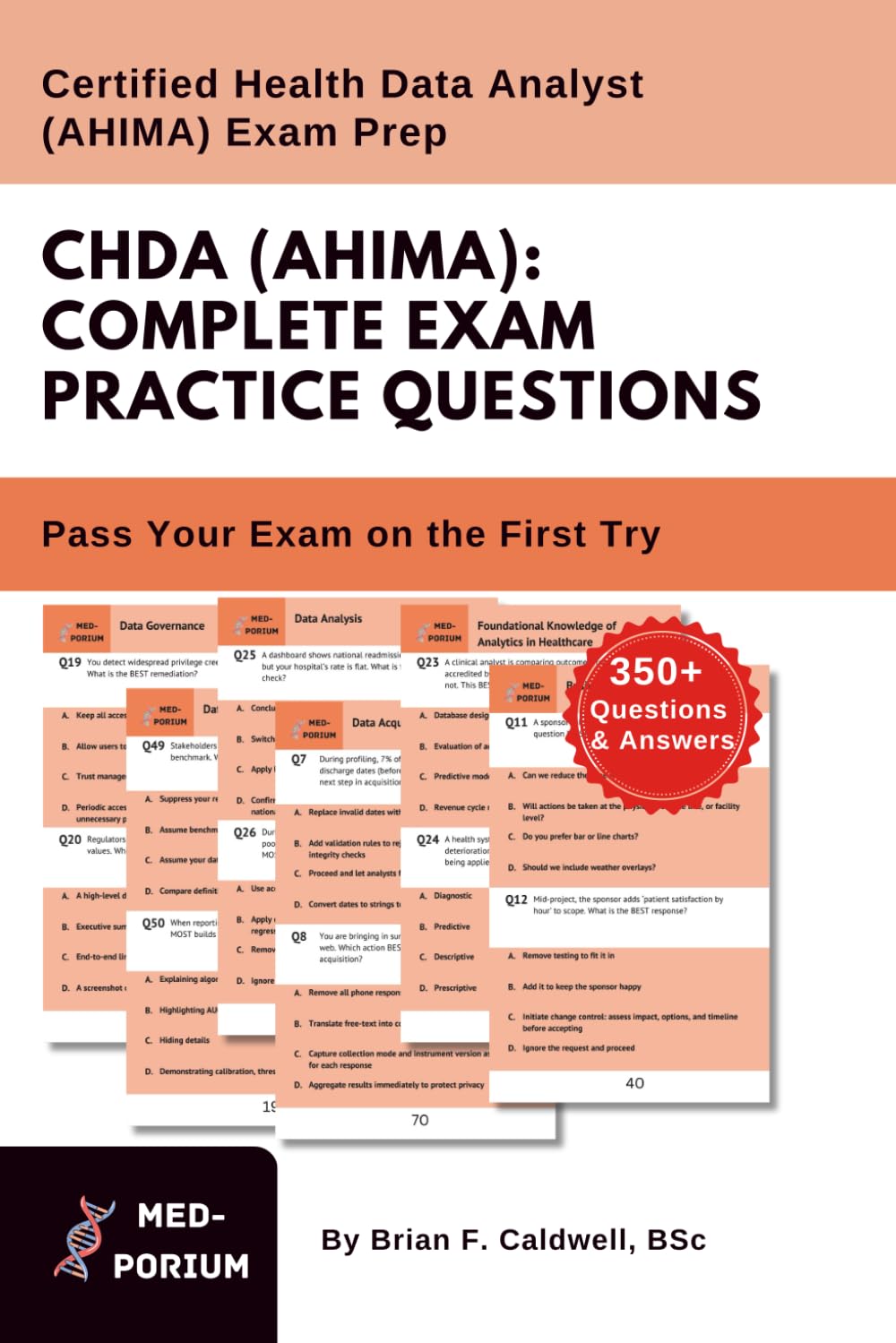 Complete CHDA (AHIMA) Exam Preparation: Certified Health Data Analyst: 350+ Multiple Choice Questions