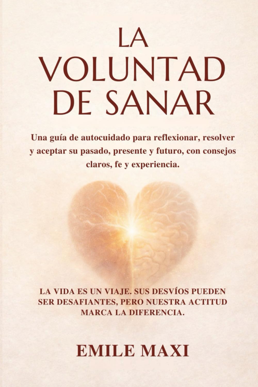 LA VOLUNTAD DE SANAR