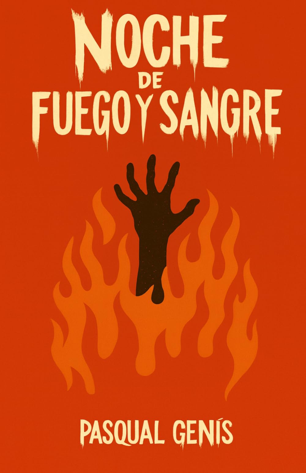 Noche de Fuego y Sangre