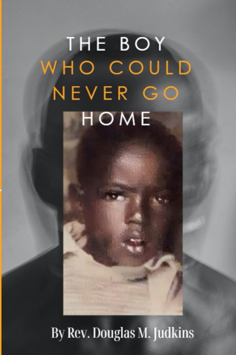 The Boy Who Could Never Go Home