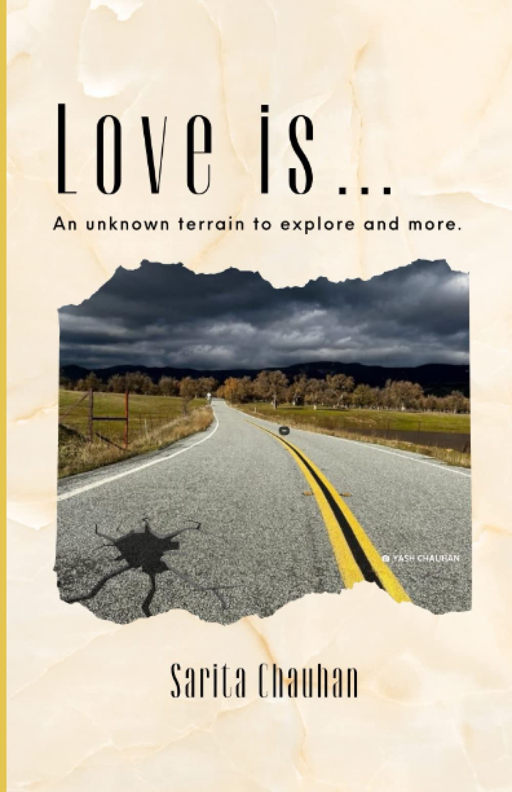 Love is...: Unknown Terrain to Explore and More