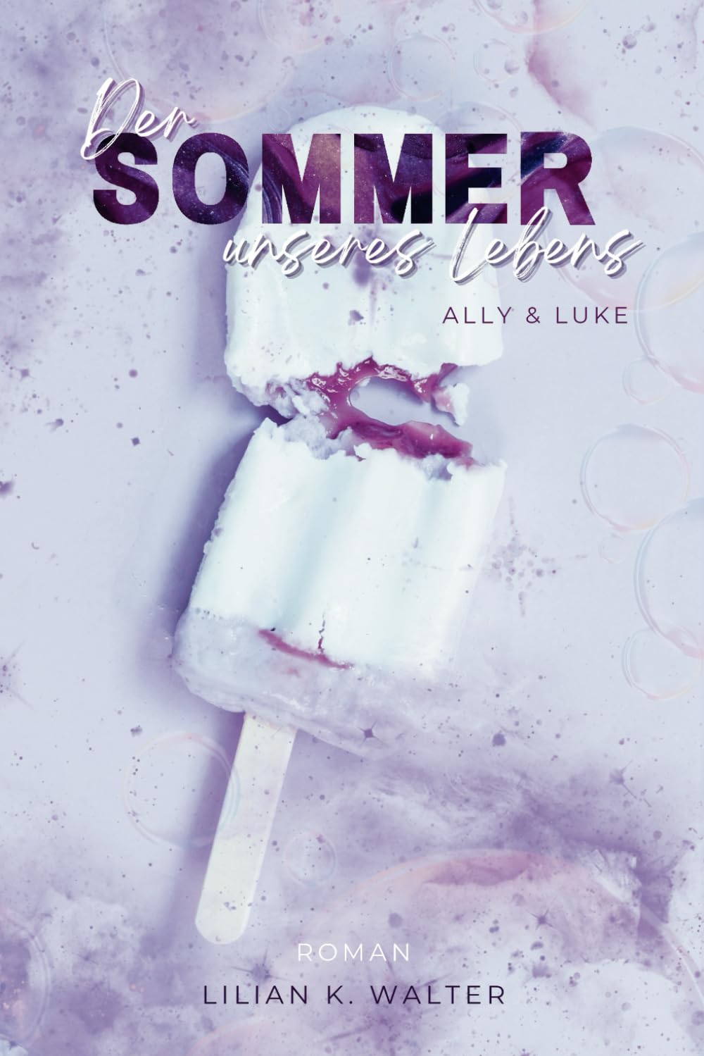 Der Sommer unseres Lebens: Ally & Luke