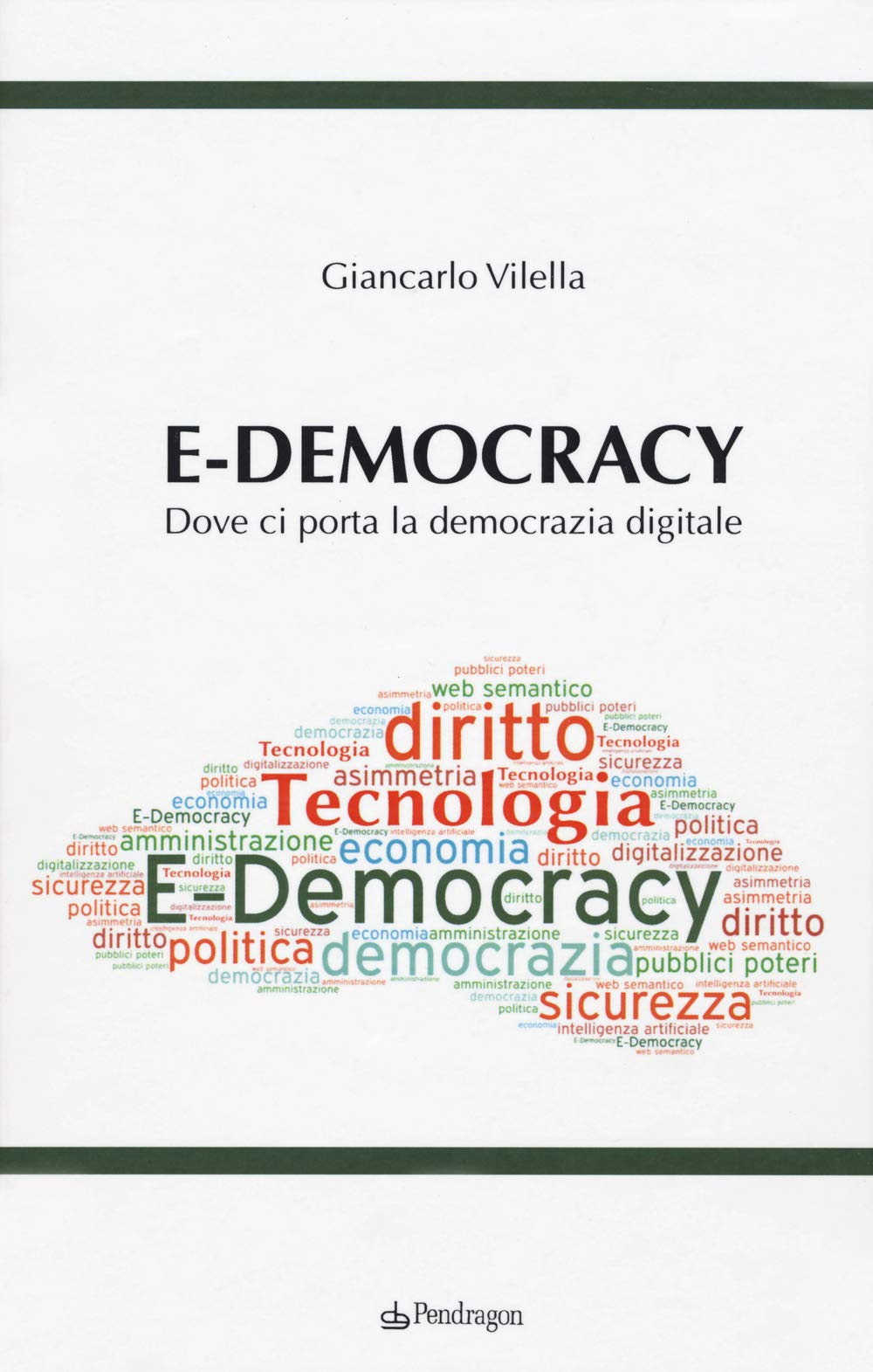 E-Democracy. Dove Ci Porta La Democrazia Digitale - 4
