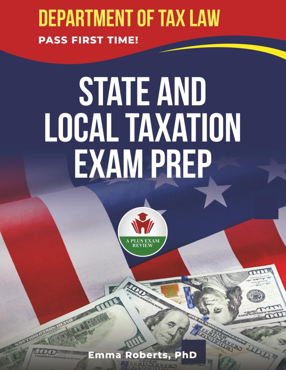 STATE AND LOCAL TAXATION EXAM PREP