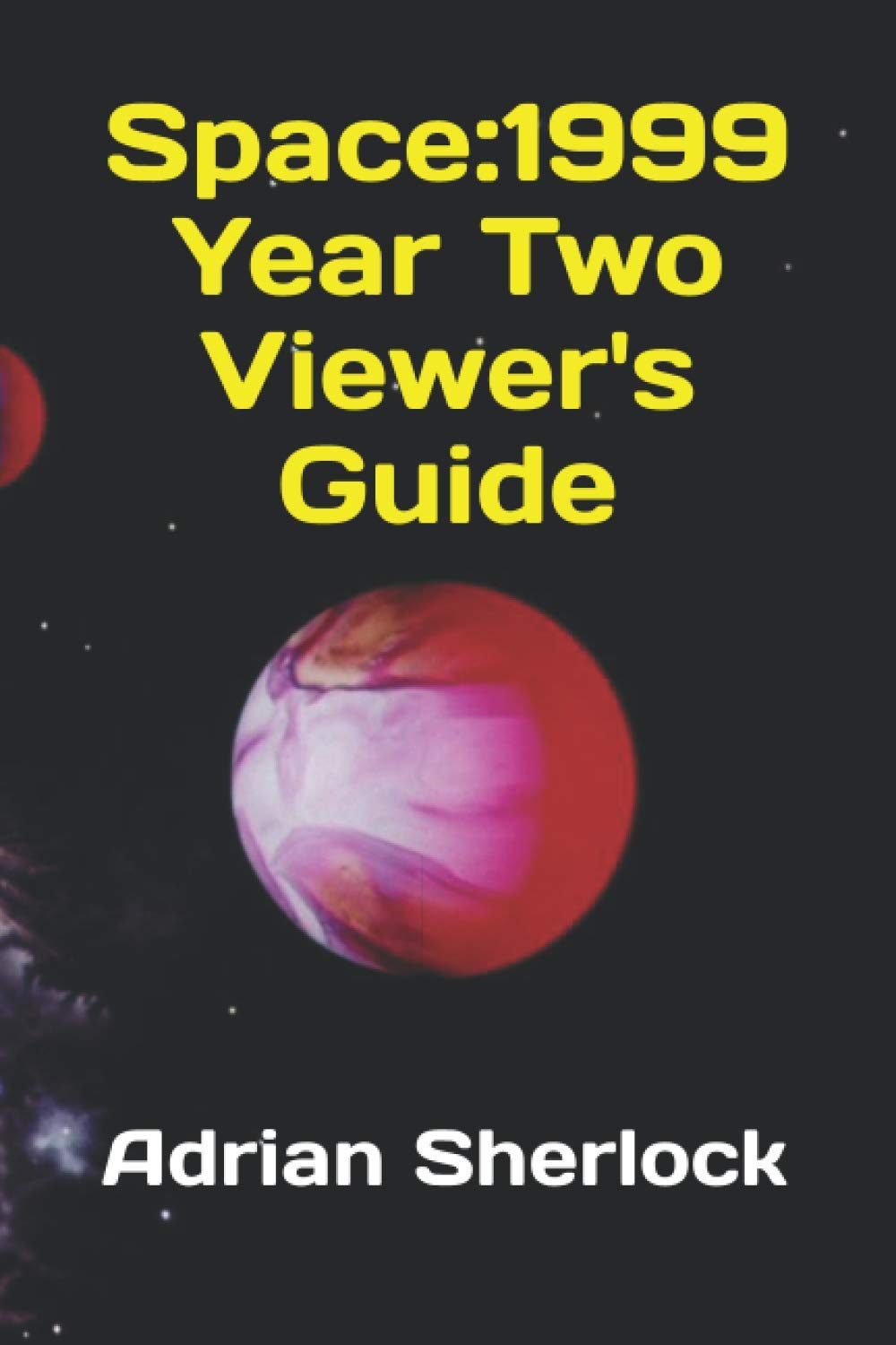 Space:1999 Year Two Viewer's Guide
