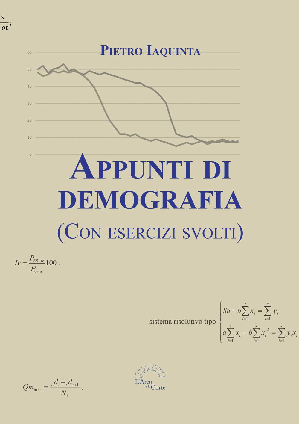 Appunti Di Demografia. (Con Esercizi Svolti) - 4