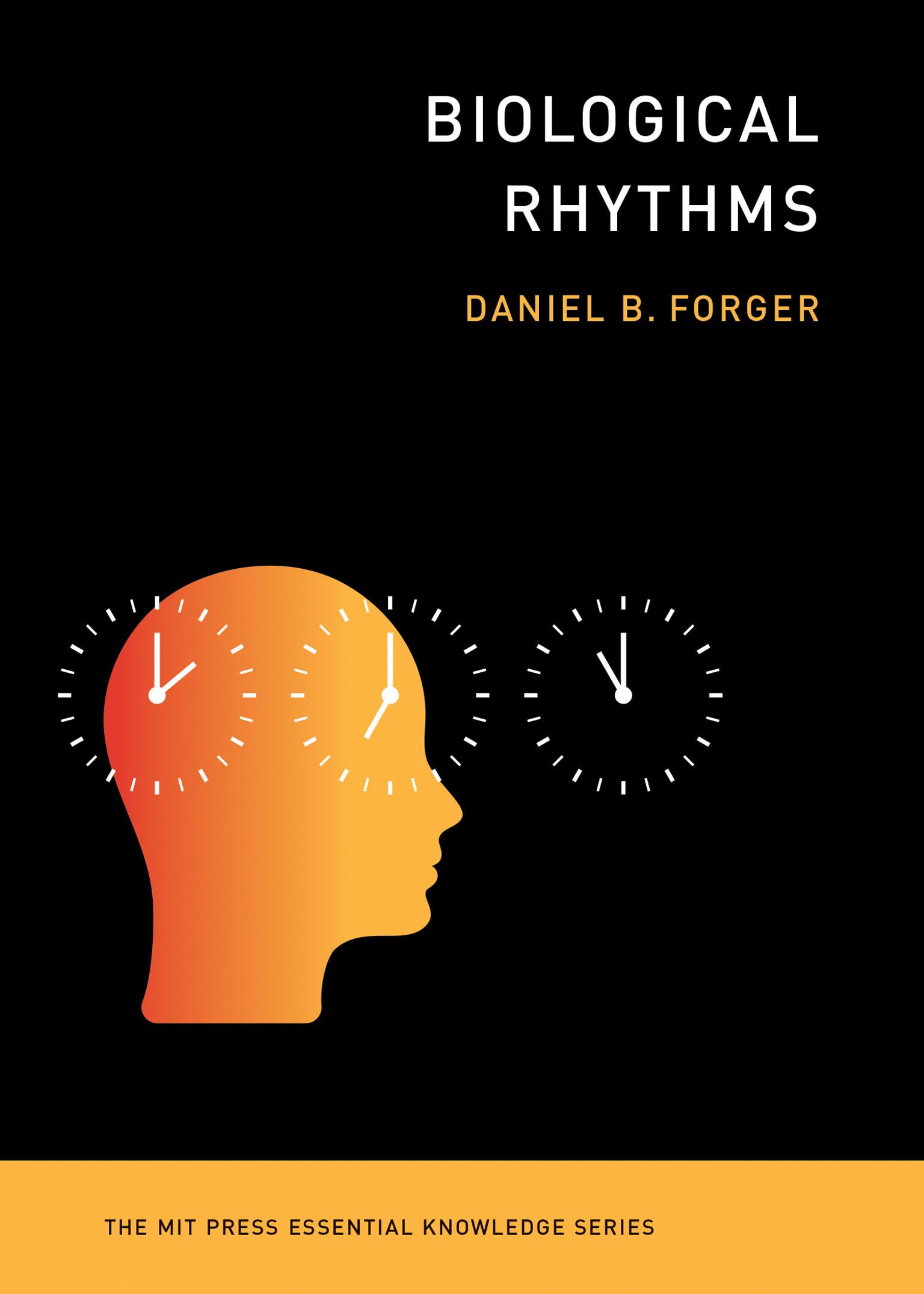 Biological Rhythms by Daniel B. Forger - 9780262553148