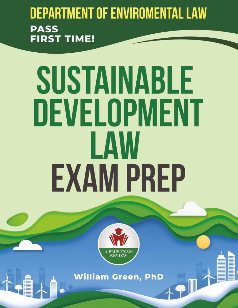 SUSTAINABLE DEVELOPMENT LAW EXAM PREP