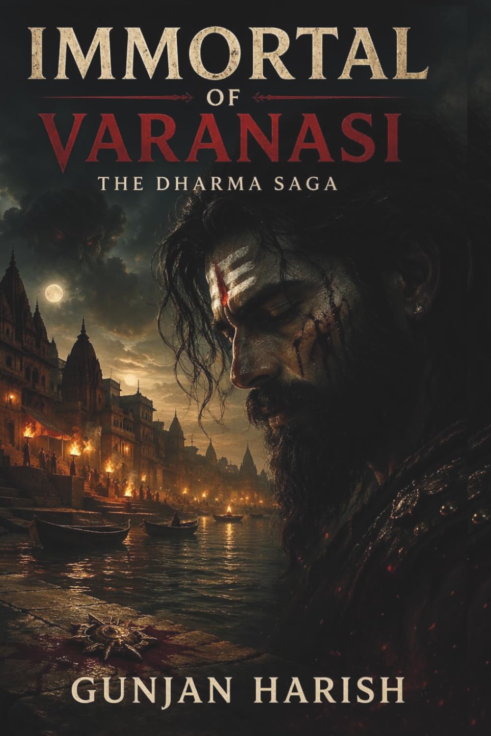 Immortal of Varanasi: The Dharma Saga Book 1