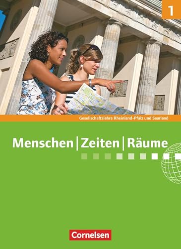 Menschen-Zeiten-Räume - Gesellschaftslehre / Gesellschaftswissenschaften - Rheinland-Pfalz und Saarland - Neue Ausgabe - Band 1: 5./6. Schuljahr: Schulbuch