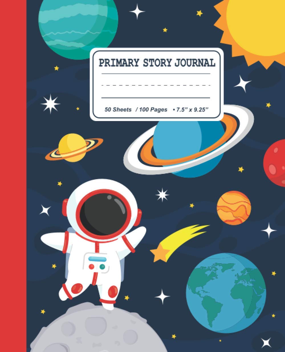 Primary Story Journal: Draw and Write Composition Book for Kids K-2 | Astronaut Primary Composition Notebook For Boys | Story Journal For Handwriting and Sketching.