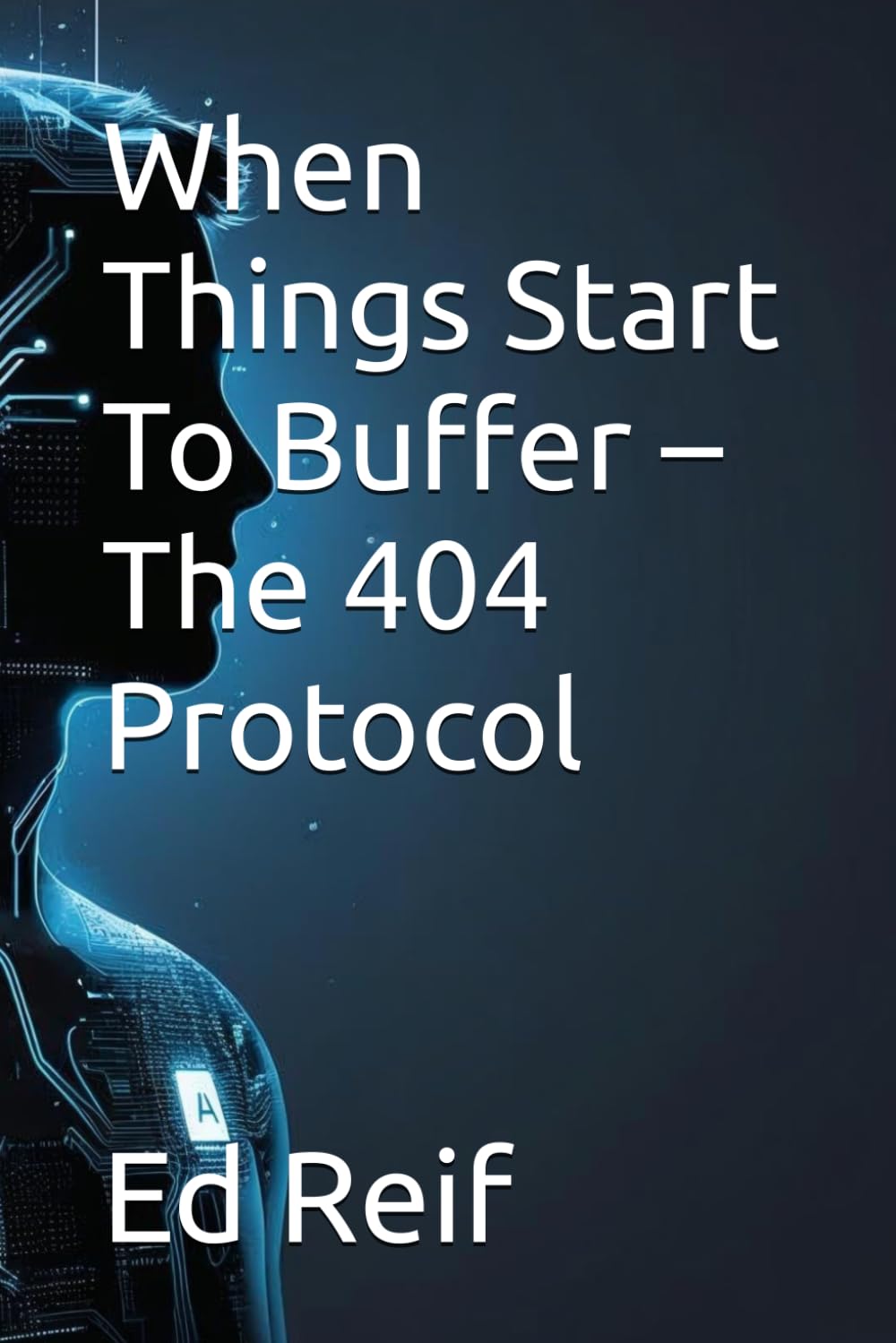 When Things Start To Buffer – The 404 Protocol