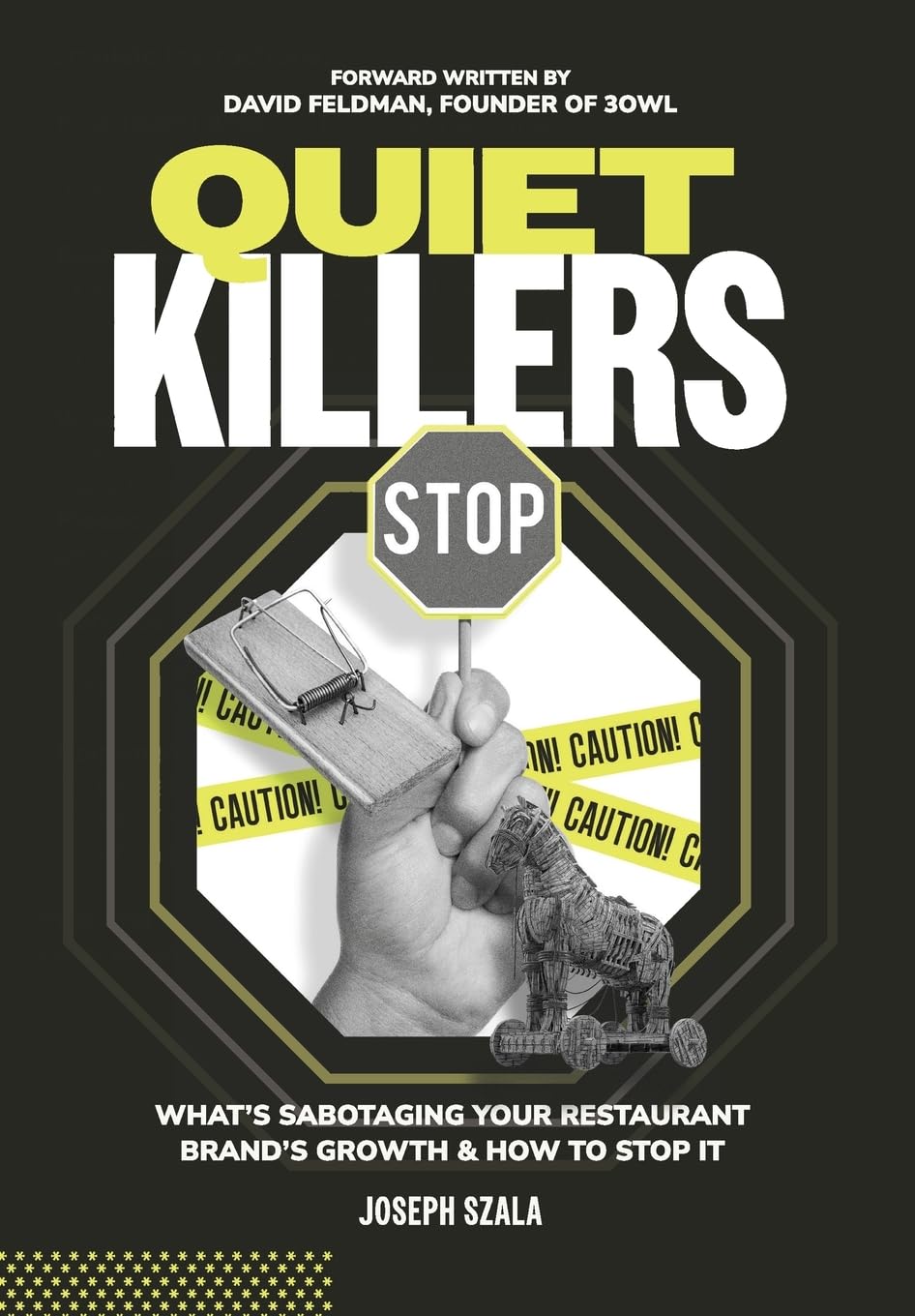 Quiet Killers: What's Sabotaging Your Restaurant Brand's Growth and How to Stop It