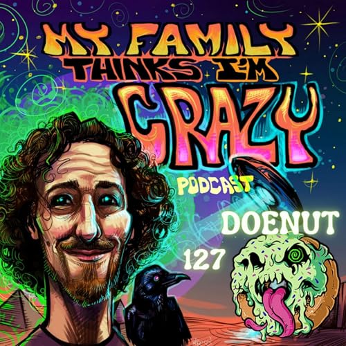 DoeNut | Underground Rap, Wi-Fi Mantids, Alien Octopi, Antarctica, Blockchains, and What Made DoeNut? Podcast Por  arte de portada