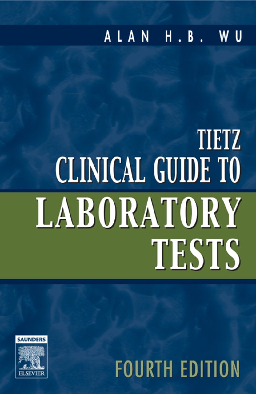 Tietz Clinical Guide to Laboratory Tests