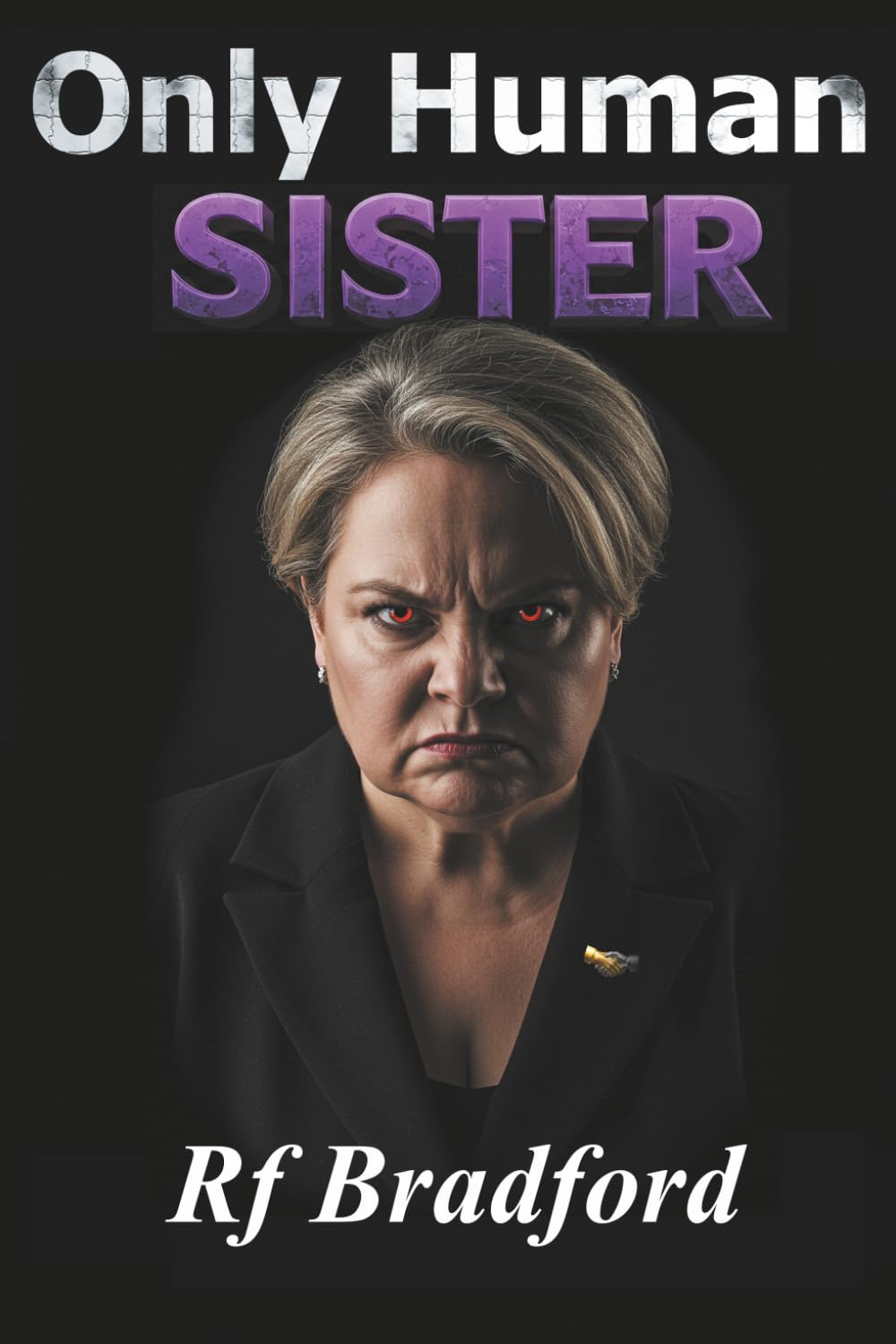 Only Human - Sister: five sisters out to kill - android and human