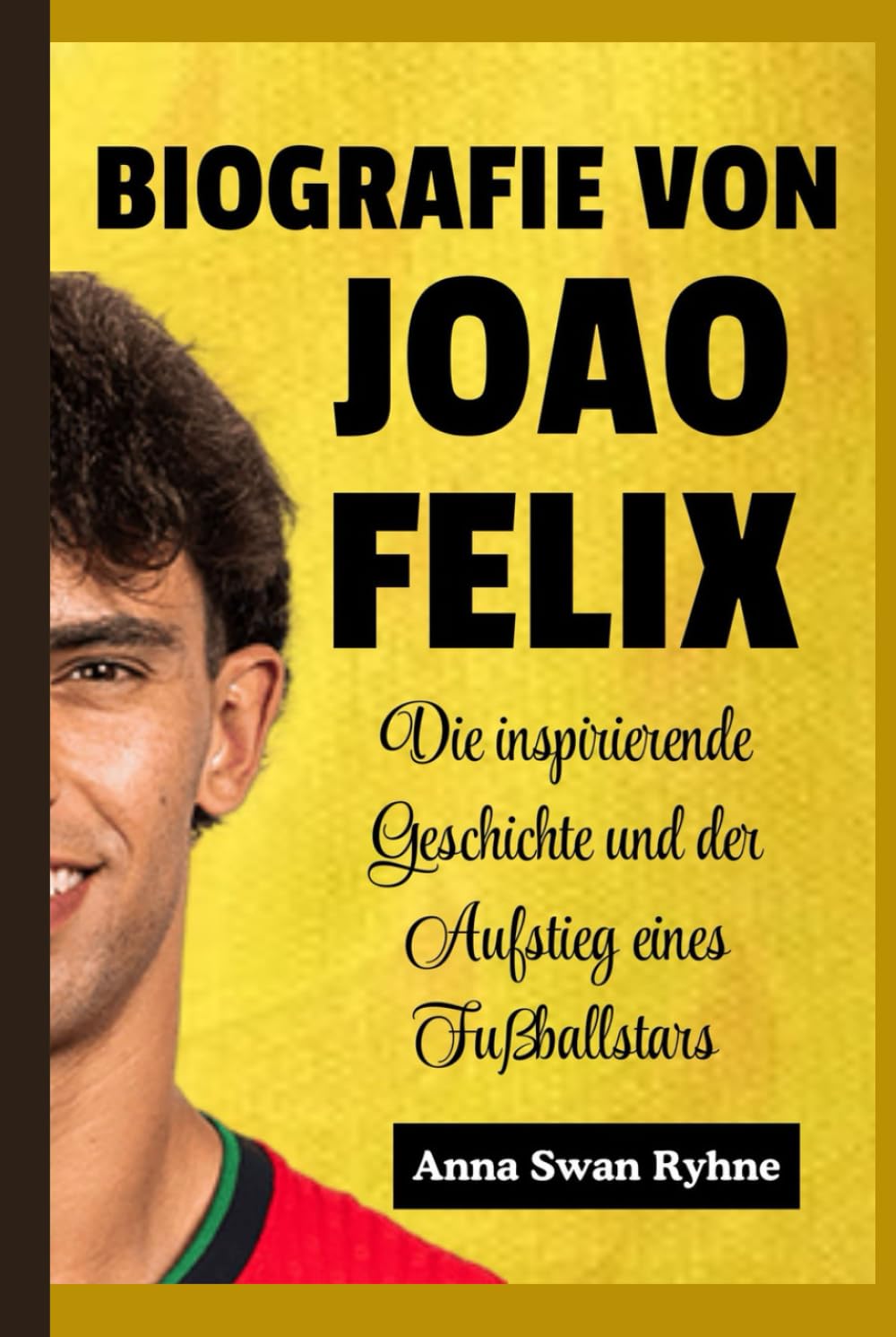 Biografie von João Félix für Kinder: Die inspirierende Geschichte und der Aufstieg eines Fußballstars