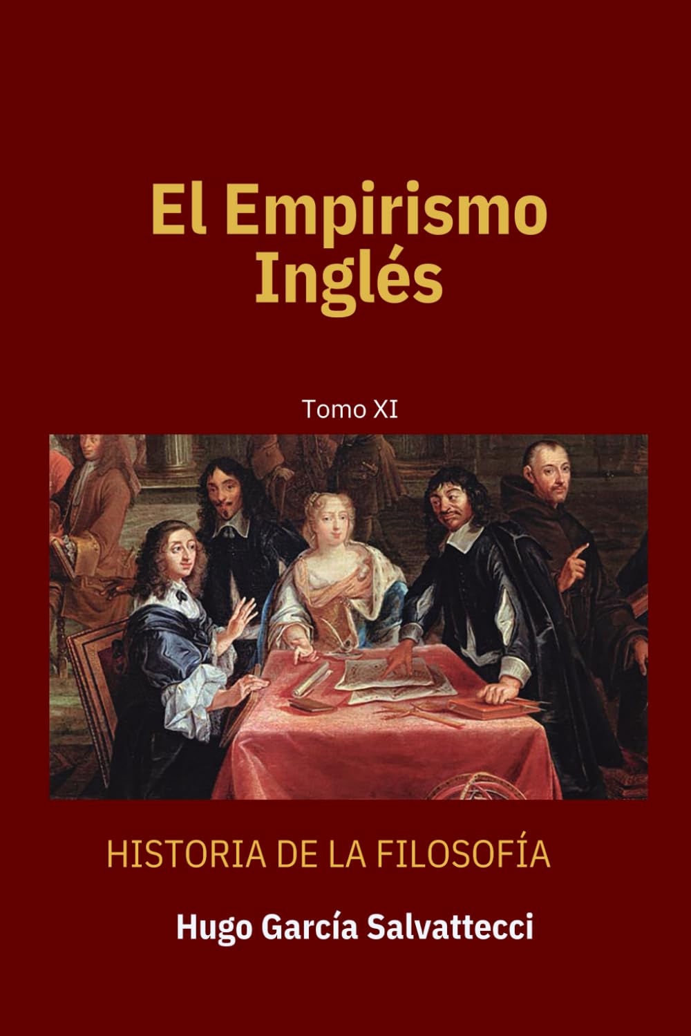 El Empirismo Inglés: Renacimiento y Filosofía Moderna (Spanish Edition)