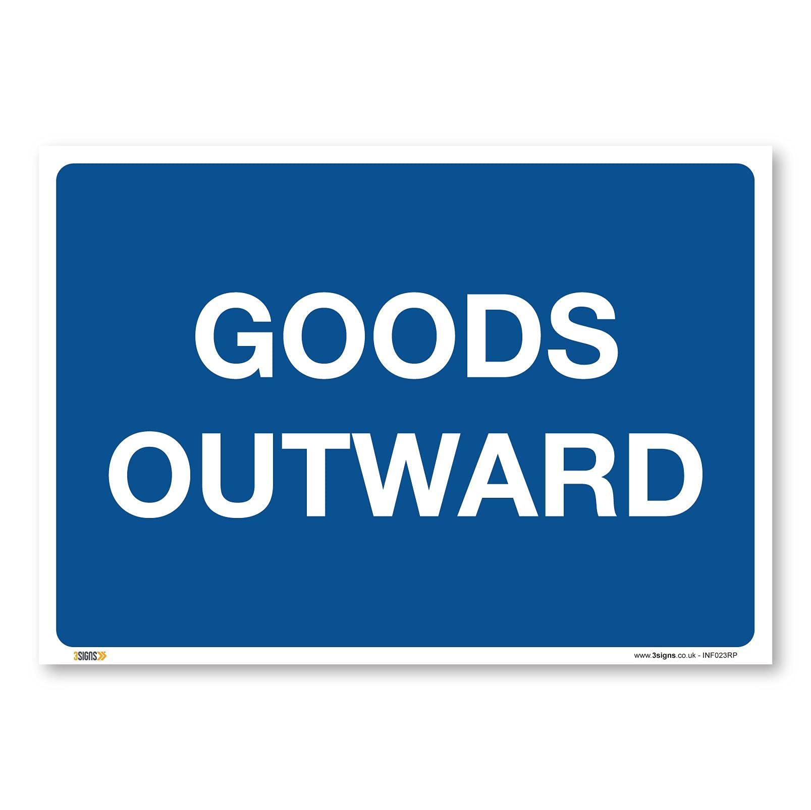 Goods outward, A3 420x297mm, PVC Rigid Plastic, Deliveries access, Warehouse Information Safety Signs