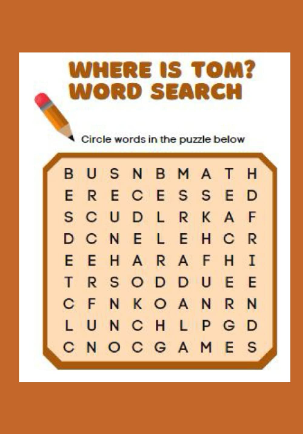 Where Is Tom? Word Search: The name “Tom” is hidden in each of these challenging puzzles!