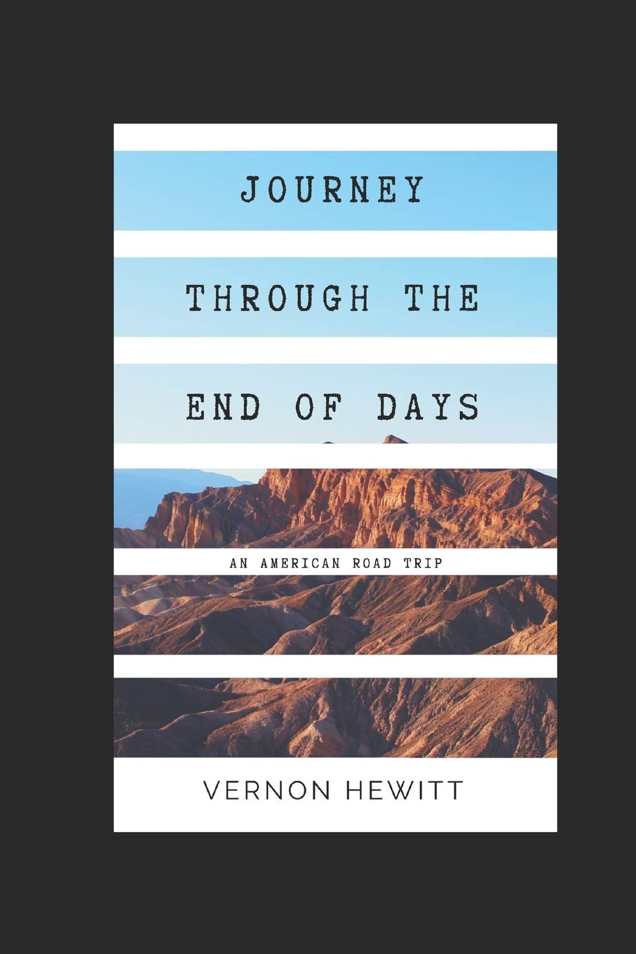 Journey Through The End of Days: An American Road Trip