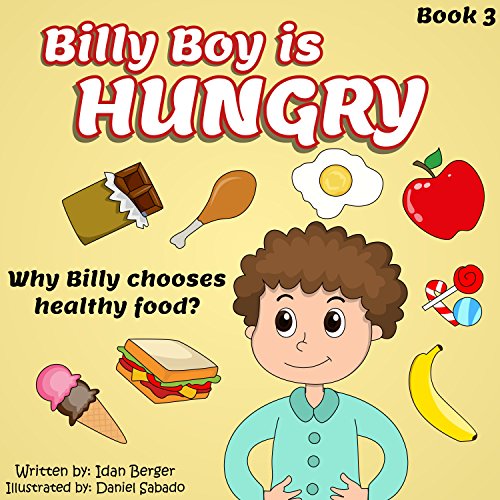 Amazon Children's book Billy Boy is Hungry (rhyming books, healthy