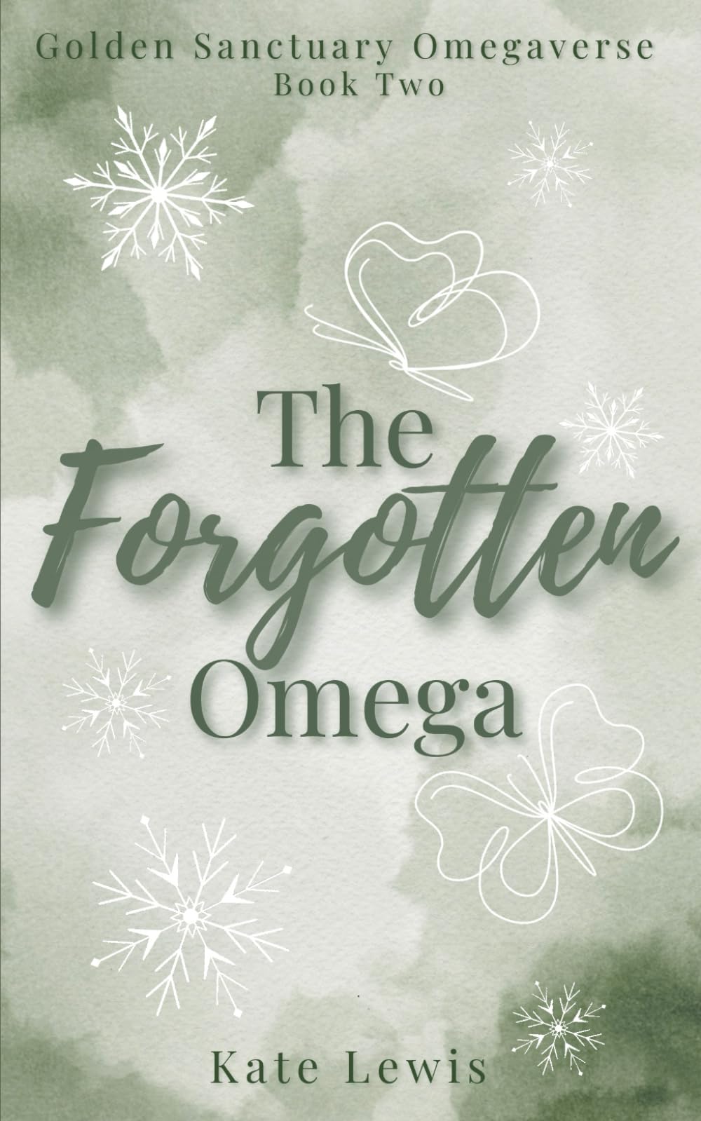The Forgotten Omega: 2 (Golden Sanctuary Omegaverse)