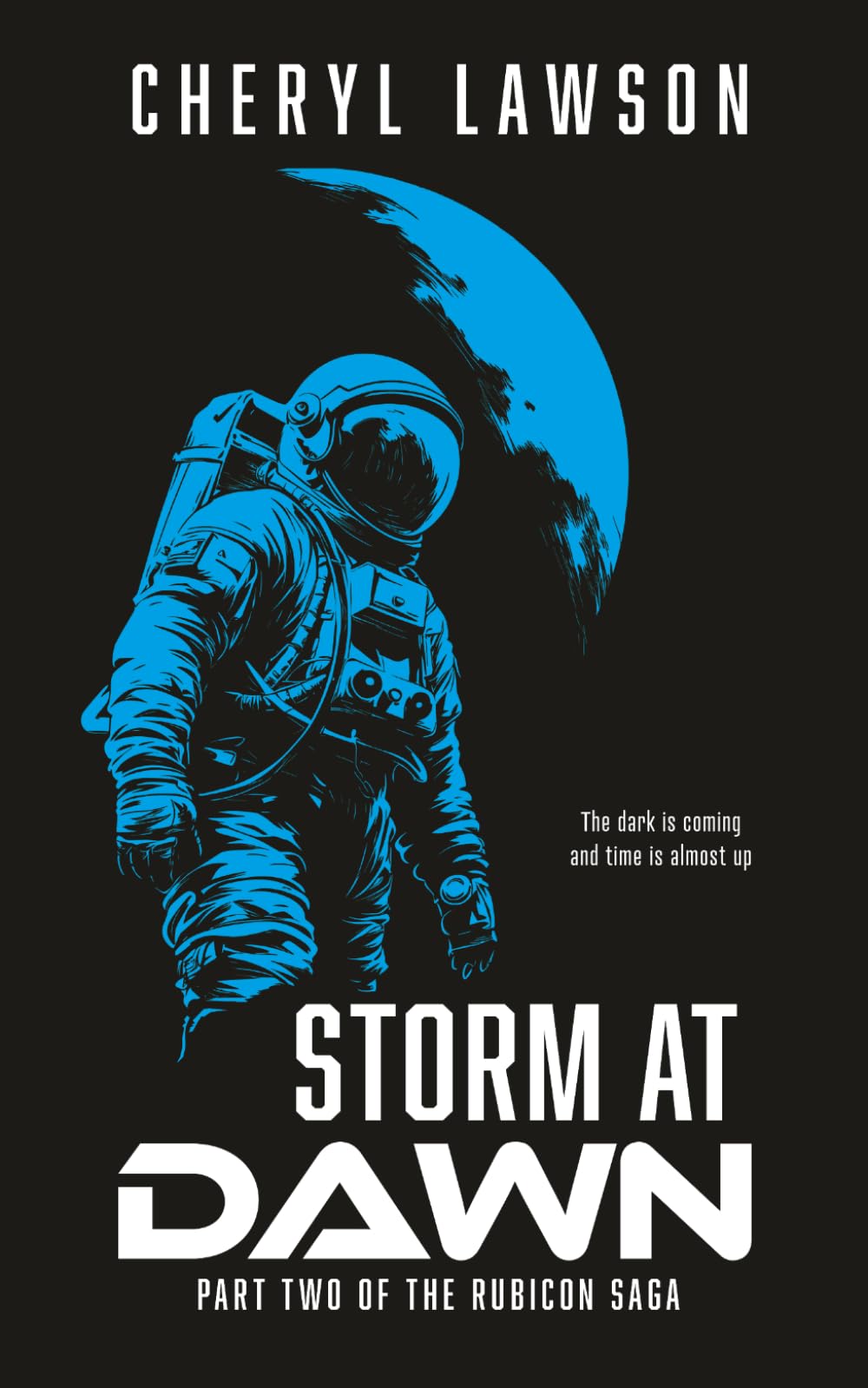 Storm At Dawn: The Rubicon Saga – Part Two